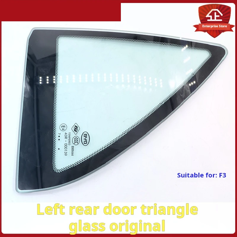 

For BYD F3 Rear door triangular window glass L3 G3 F3R Rear door glass small corner window door seal