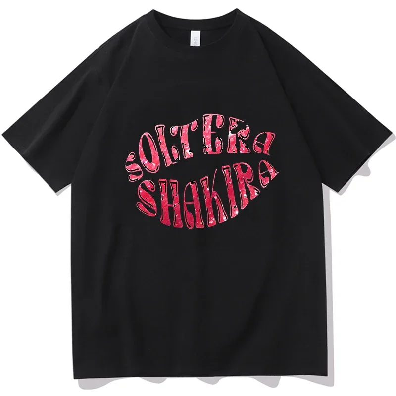 

Shakira Soltera T-Shirts Fans Funny Meme Tee Shirt Men Women Harajuku Vintage Fashion T-shirts Casual 100% Cotton T Shirts Tops