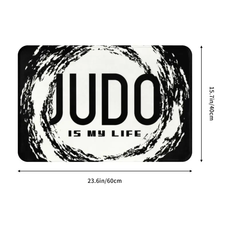 Judo Is My Life zerbino antiscivolo cucina bagno Mat giardino Garage porta pavimento ingresso tappeto tappeto