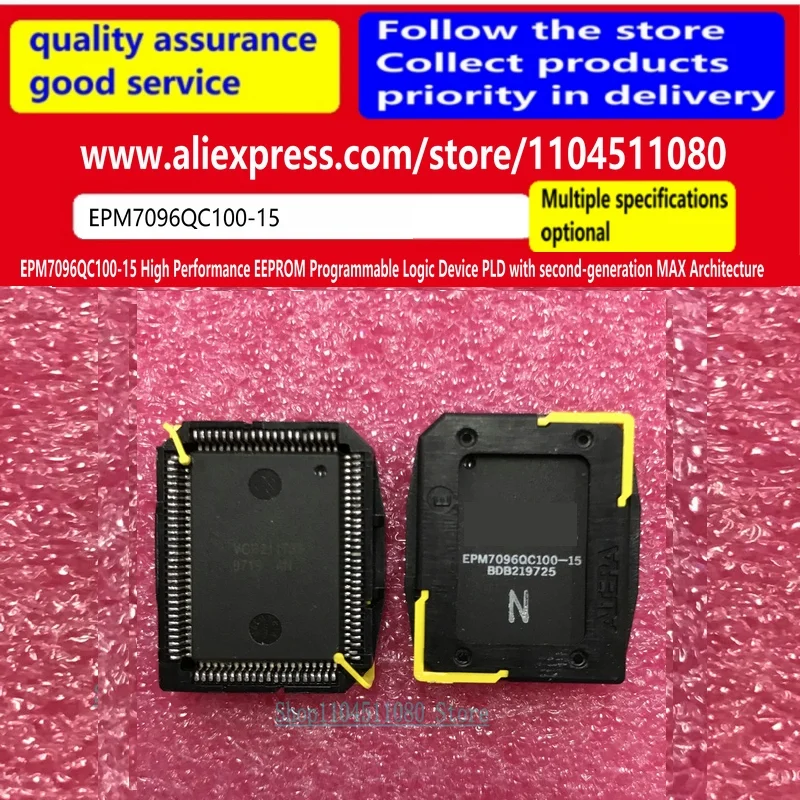 

EPM7096QC100-15 High Performance EEPROM Programmable Logic Device PLD with second-generation MAX Architecture