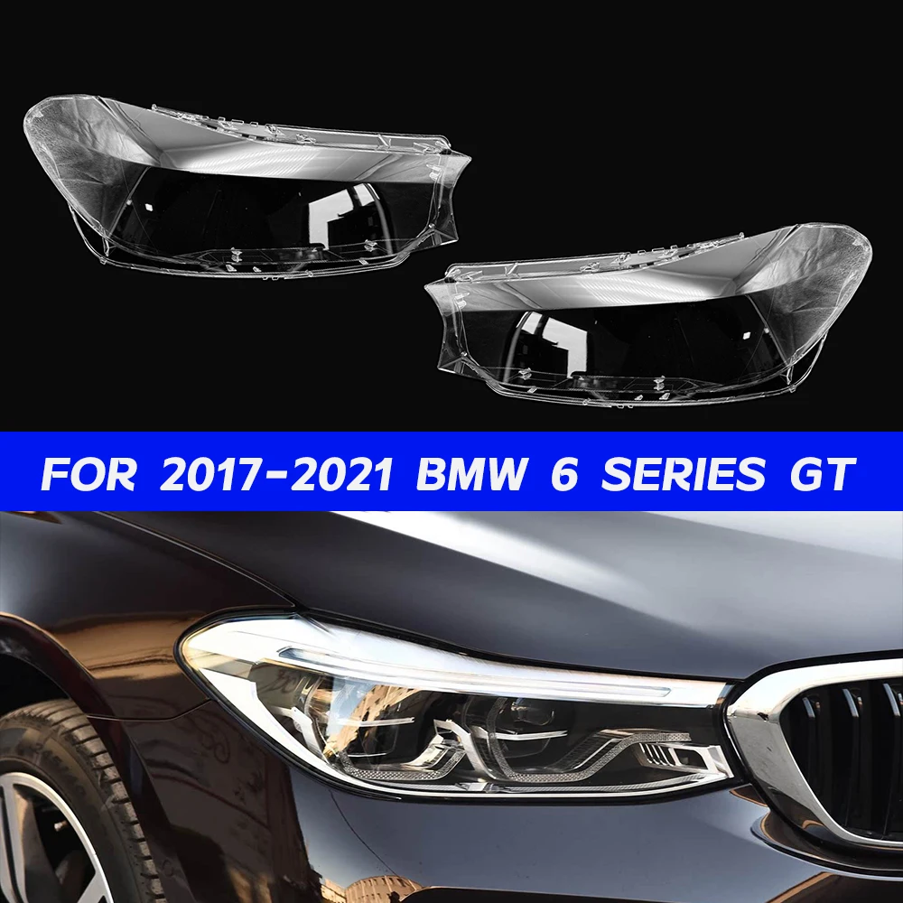

BMW 6 Series GT Headlamp Lens Cover For 2017 2018 2019 2020 2021 Headlight Transparent Lampshade Light Shade Lamp Shell