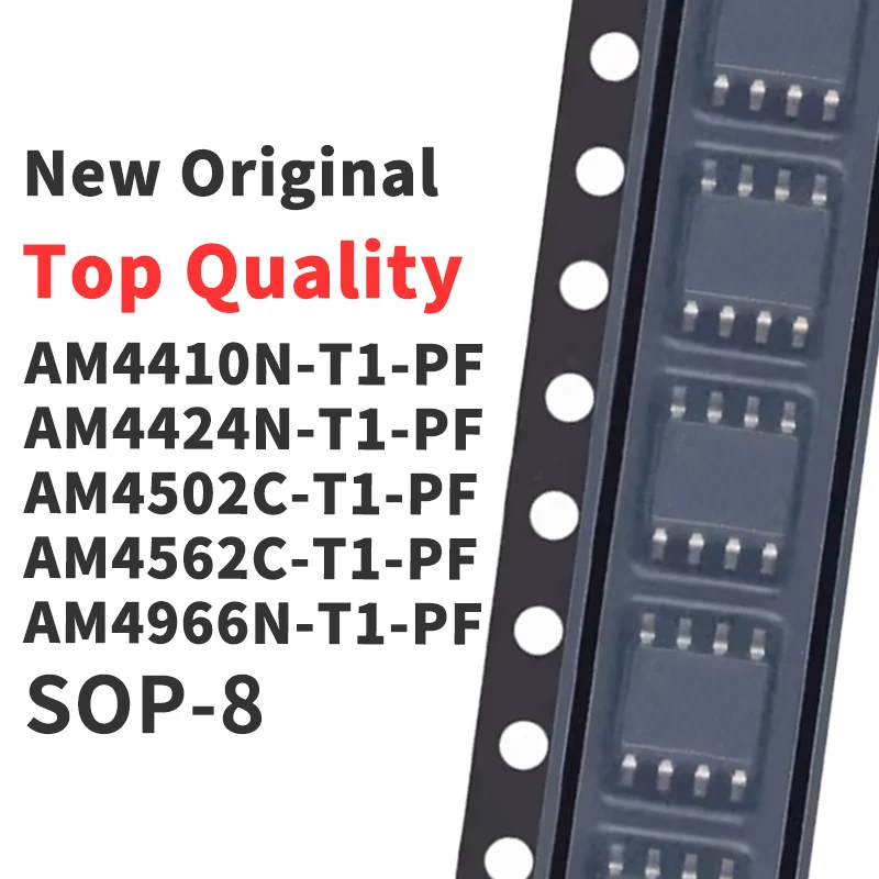 (10 Pieces) AM4410N-T1-PF AM4424N-T1-PF AM4502C-T1-PF AM4562C-T1-PF AM4966N-T1-PF SOP-8 New Original