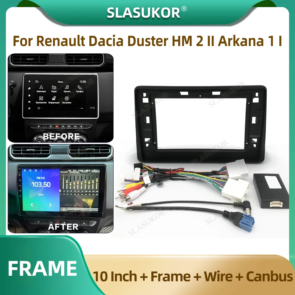 

Автомобильная радиоустановка 10 дюймов для Renault Dacia Duster HM 2 Arkana 1, автомобильная радиопанель, проигрыватель, аудиорамка, комплект крепления приборной панели с проводом
