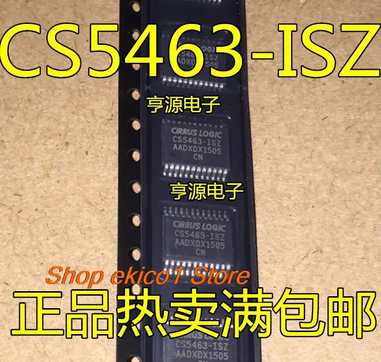 

10pieces Original stock CS5463-ISZ CS5463 SSOP24 /IC