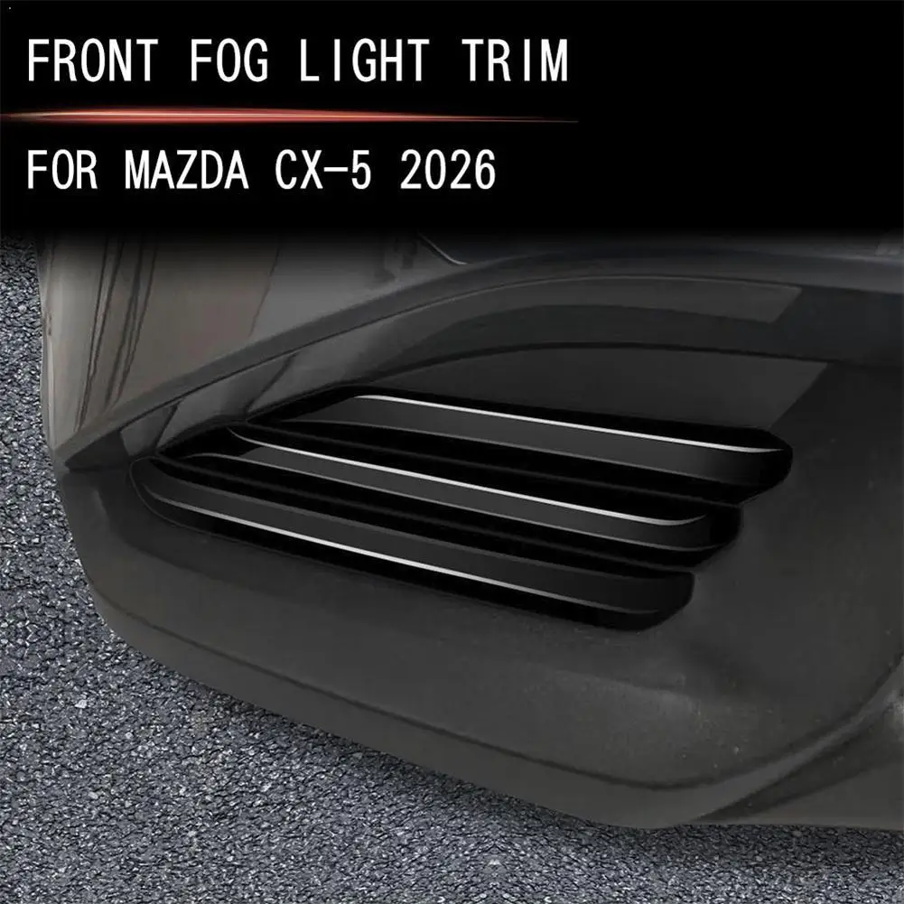 For Mazda CX-5 2026 Gloss Black Front Fog Light Trim Cover Front Bumper Fog Lamp Eyebrow Moulding Accessories