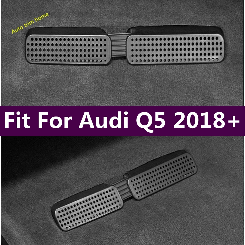 

Under Seat Air Conditioning Duct Vent AC Outlet Protector Decoration Frame Cover Grille For Audi Q5 2018 - 2023 Car Accessories