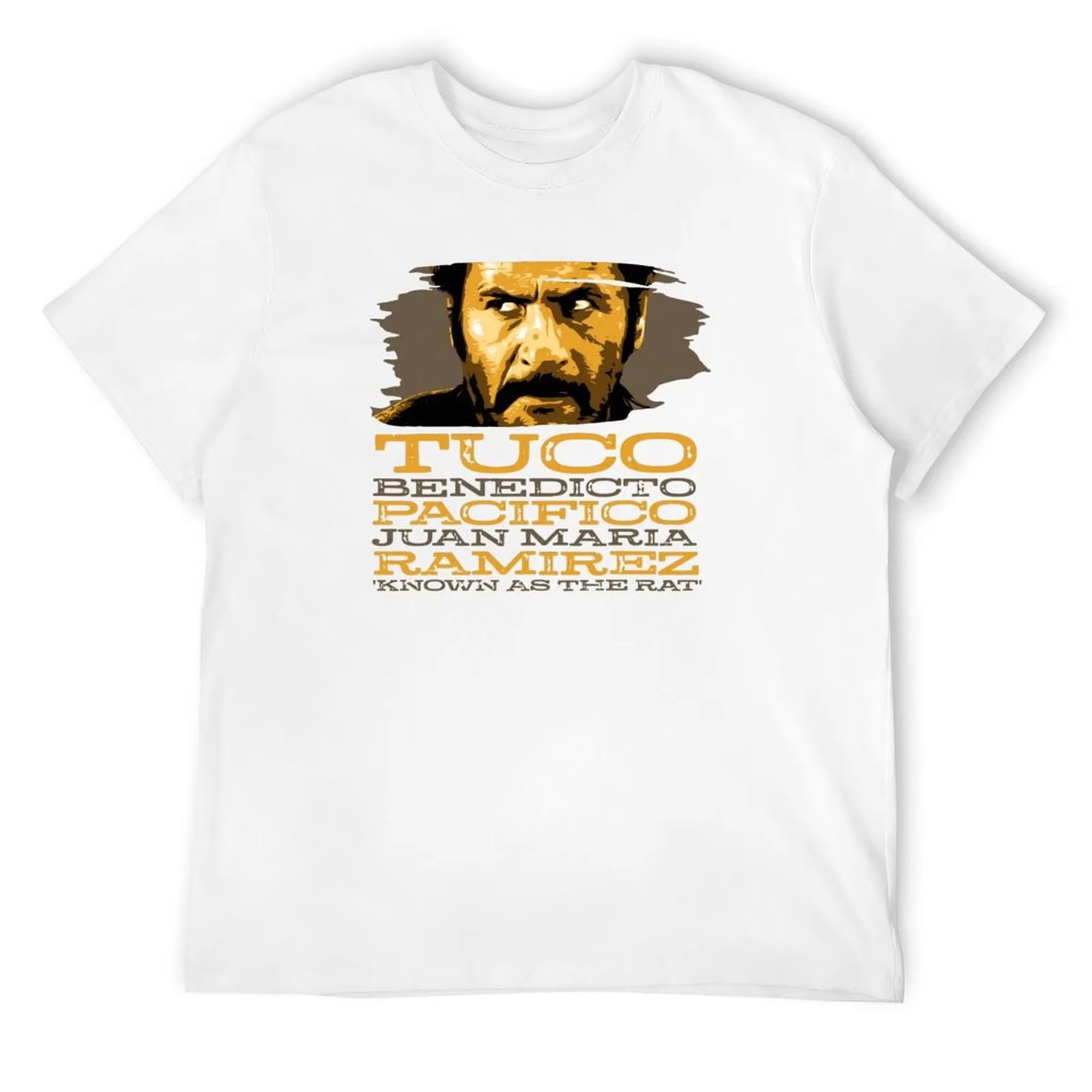 2026 Tuco Benedicto Pacifico Juan Maria Ramirez From The Good, The Bad and The Ugly T-Shirt Quick Drying Mens Graphic T-shirts