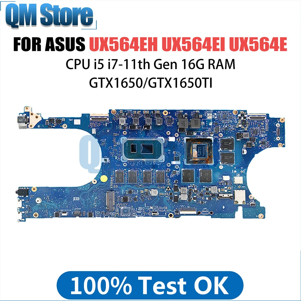 Laptop Motherboard For Asus Zenbook Flip UX564EI UX564EH Q538EI Notebook Mainboard i5 i7 11th CPU 16G RAM GTX1650 GTX1650TI