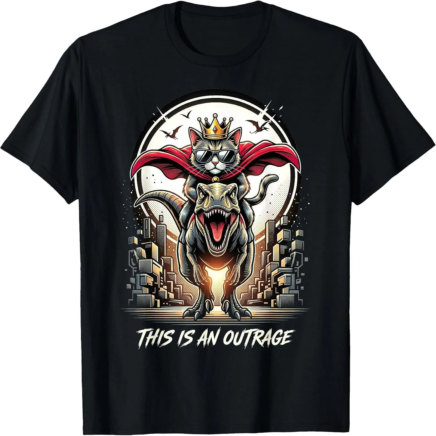 This Is An Outrage Cat King Riding T-Rex City Superhero Graphic T-Shirt