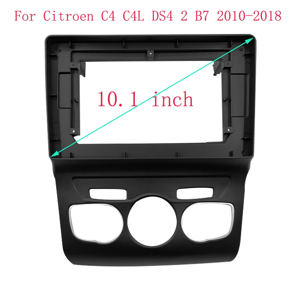 WQLSK 10 inch For Citroen C4 C4L DS4 2 B7 2010-2018 Frame Audio Adaptor Dash Trim Kits Facia Panel  Radio Player screen 2 Din