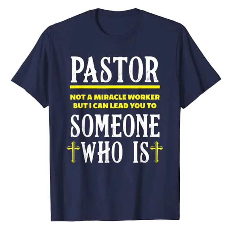 Pastor Not A Miracle Worker Minister Clergy Pastor T-Shirt Minister Clergyman Preacher Cool Tee Funny Jesus Christ Christian Top