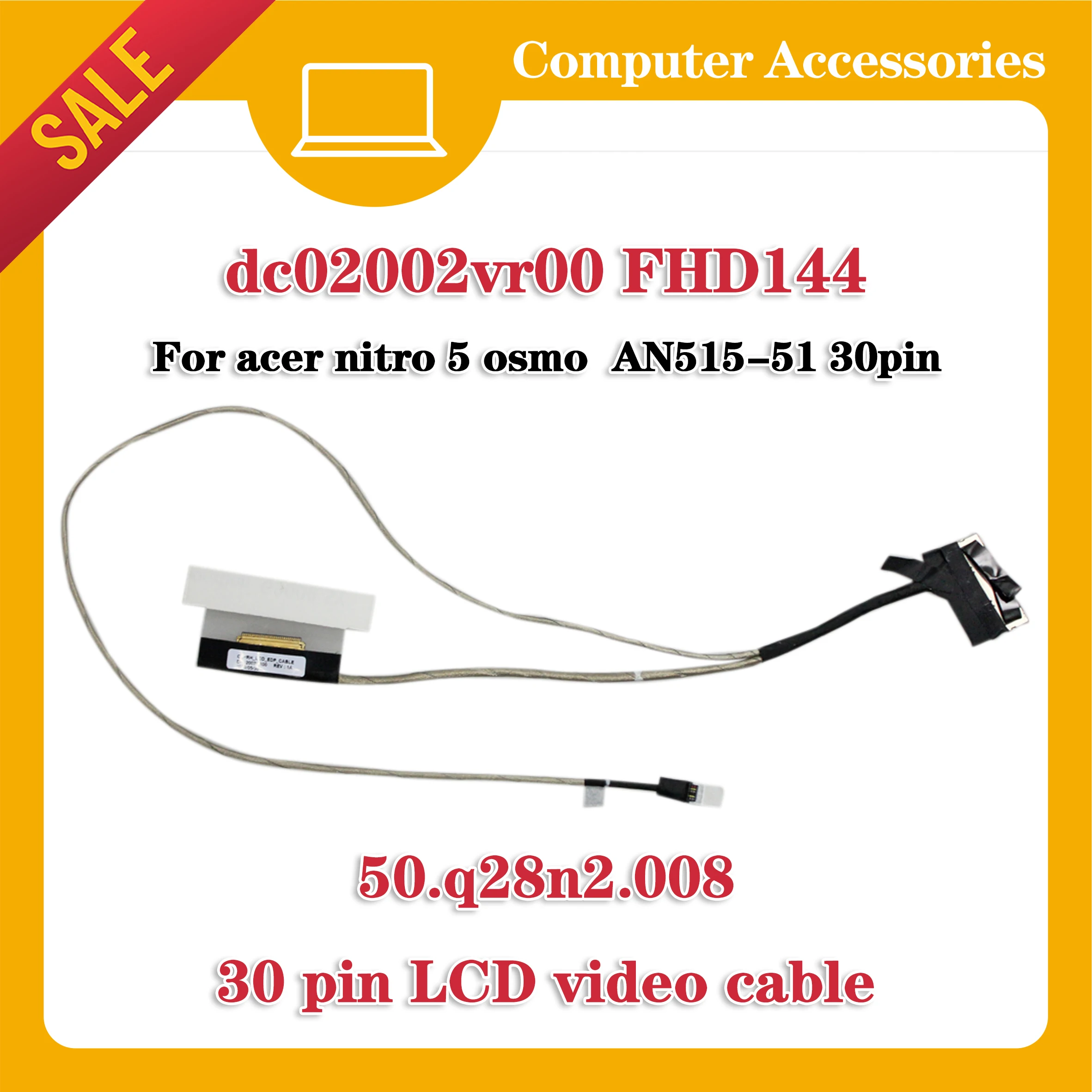 ЖК-кабель для ноутбука Acer 572 571 Nitro 5 AN515 41 42 51 52 N17C1 Helios 300 G3 C5PRH, DC02002VR00 50q28n2008 FHD144 ЖК-кабель для ноутбука Acer 572 571 Nitro 5 AN515 41 42 51 52 N17C1 Helios 300 G3 C5PRH, DC02002VR00 50q28n2008 FHD144