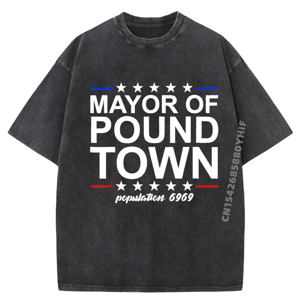 

Mayor Of Pound Town Забавный взрослый юмор Pound Town Негабаритная футболка Мужские оригинальные мужские потертые футболки в стиле ретро