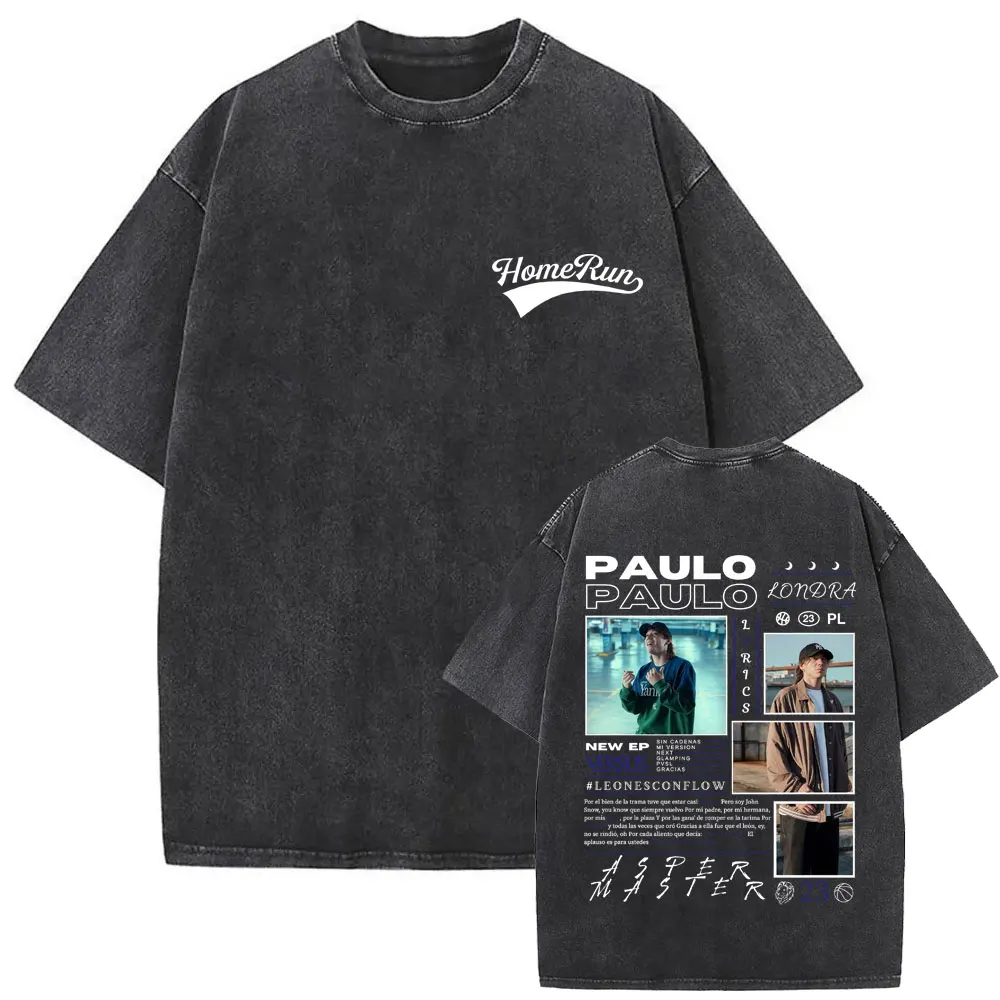 

Rapper Paulo Londra Washed Vintage T-shirt Men Women Hip Hop Fashion Pop Music T-shirts Men's High Quality Cotton T Shirts Tops