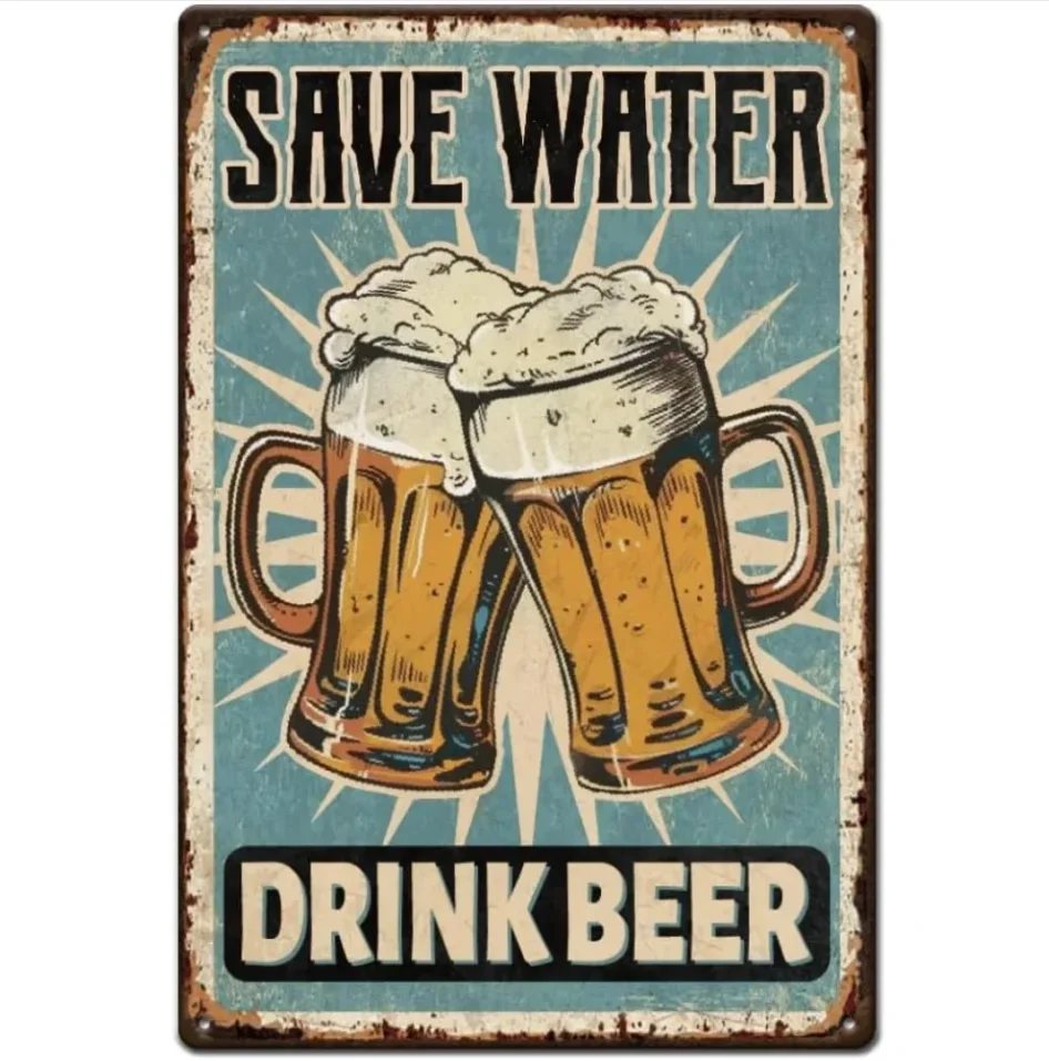 1 Stück Bier Metallschild Bar Blechschilder Spar Wasser Trinken Sie Bier Vintage Kunst-Schild Retro Metallposter Lustiges Bierschild für Bars und Kneipen