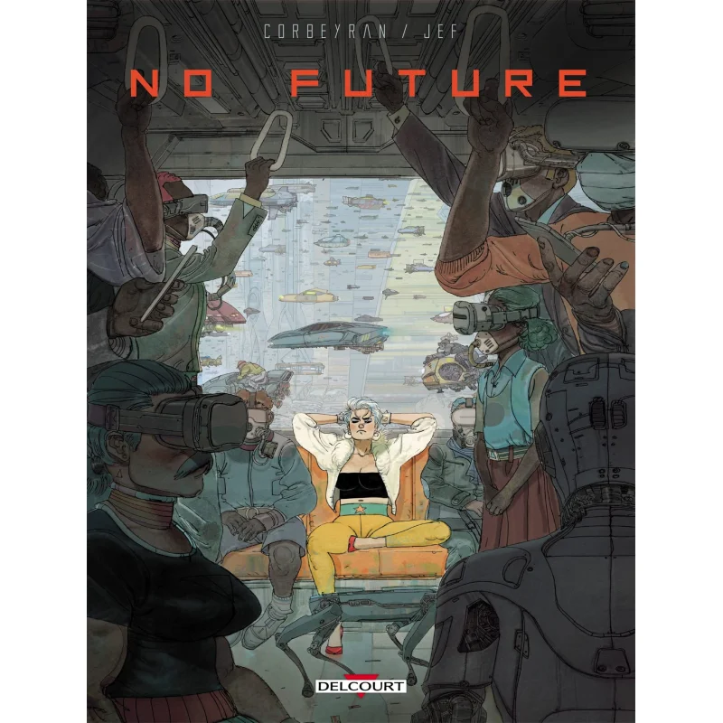 

No Future Eric Corbeyran Delcourt 9782413045793 Book