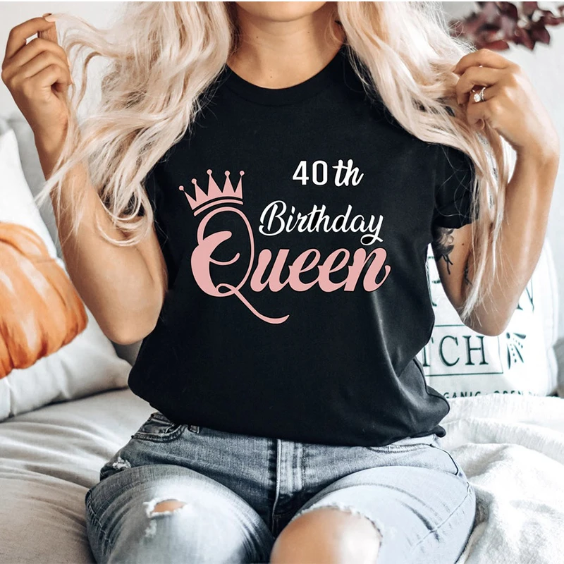 40th Birthday Queen Women T Shirt 40 Years Old Party Clothes Ladies Streetwear Graphic Tee  Mothers Day Gift Wife Girlfriend Top