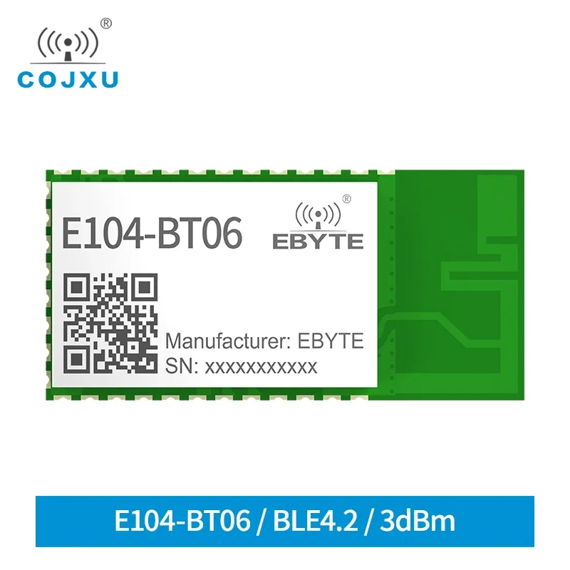 COJXU E104-BT06 BLE4.2 Bluetooth Wireless Module 2400-2483.5MHz 3dBm 80m Range Range 3.3V UART GPIO BLE Module