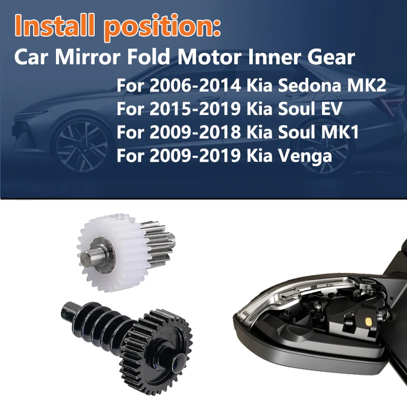 

Car Gear of Side Wing Mirror Folding Motor For Kia Sedona MK2 2006-2014/Soul EV 2015-2019/Soul MK1 2009-2018/Venga 2009-2019