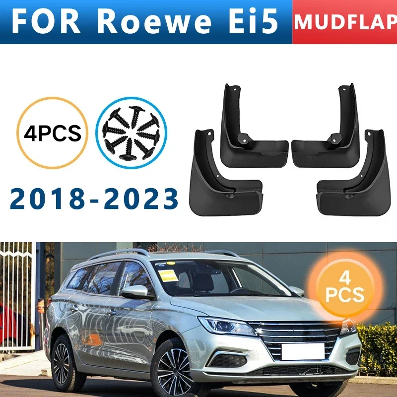 

Mud Flaps Fit for Roewe Ei5 2018-2023 2019 2020 2021 2022Mudguards Tire Fenders Splash Proof Accessories Wheel Guards 4ps