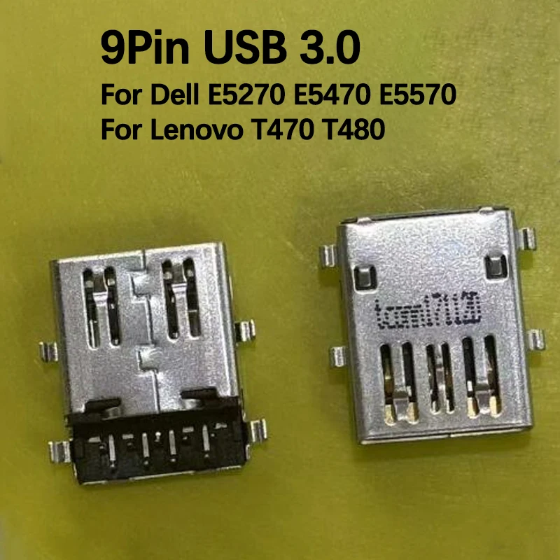 1PC For Dell E5270 E5470 E5570 USB 3.0 A Type Female 9Pin Connector Jack Charging Data Socket Dock for Lenovo T470 T480 Computer