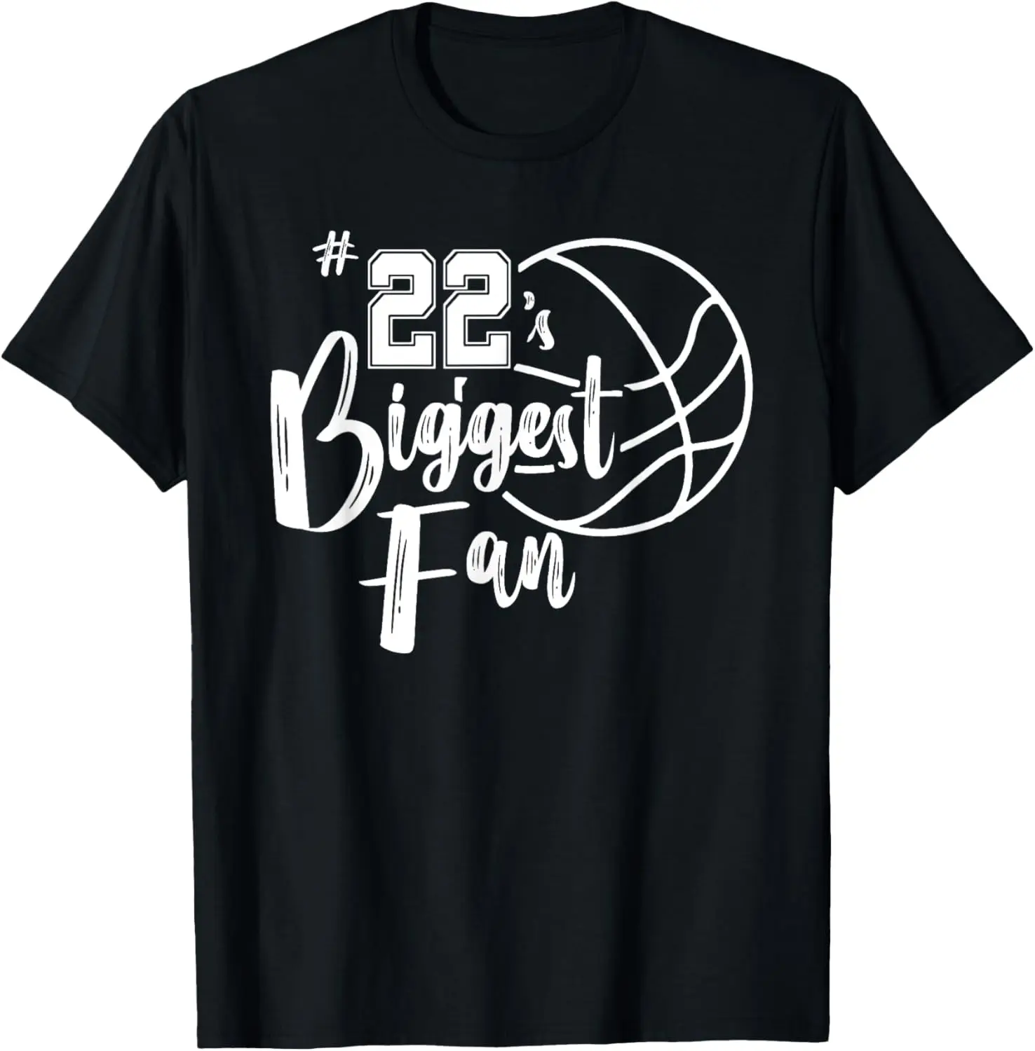 Number 22's Biggest Fan Shirt Basketball Player Mom Dad T-Shirt