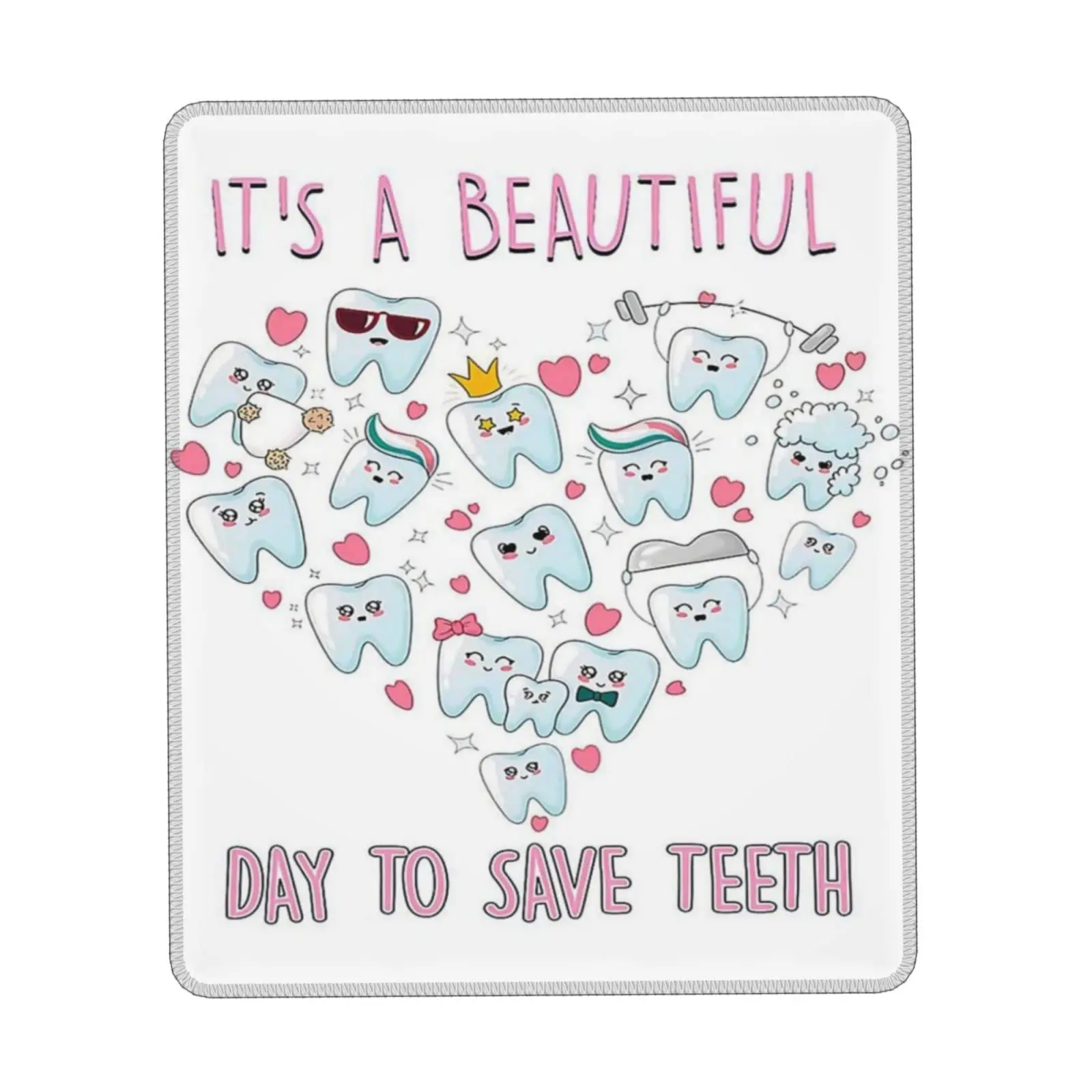 Dentist It’s A Beautiful Day to Save Teeth Water Resistant Mouse Pad with Stitched Computer Mouse Mat with Anti-Slip Rubber