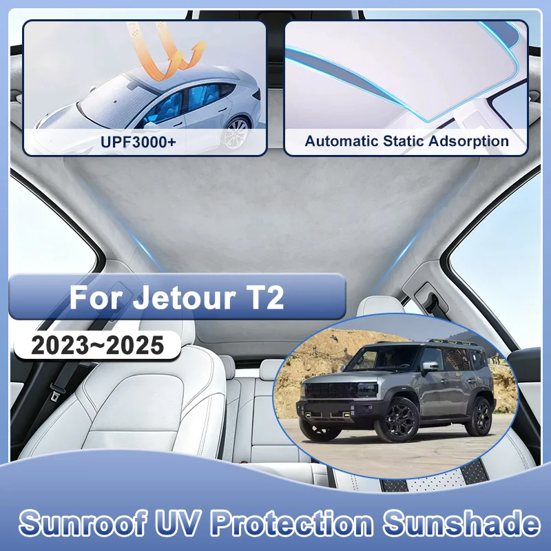 For Jetour T2 Traveller Shanhai T2 2023~2025 Glass Roof Sunshade Electrostatic Adsorption Sunscreen Anti-ultraviolet Accessories