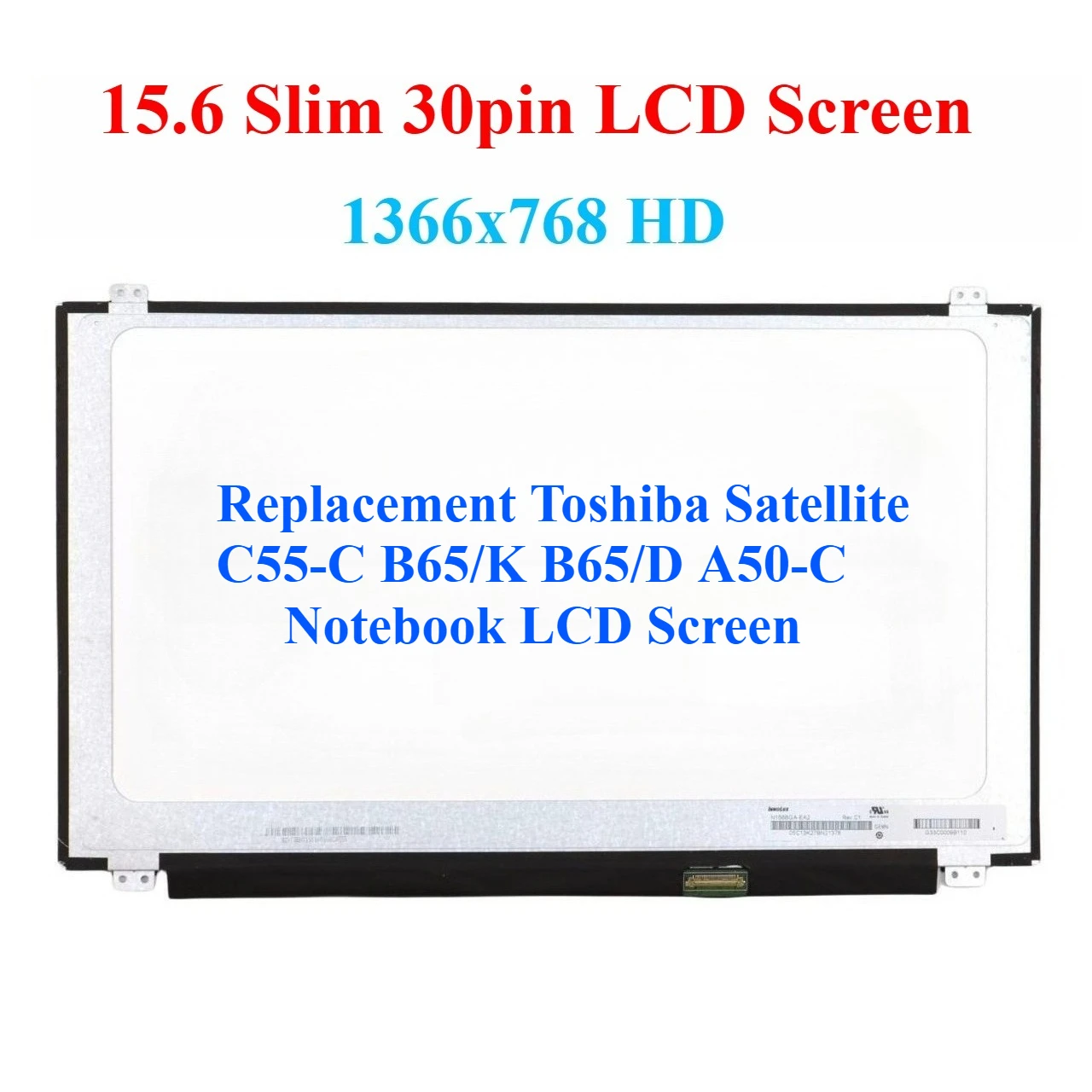 

For Toshiba Satellite C55-C B65/K B65/D A50-C Notebook LCD Screen