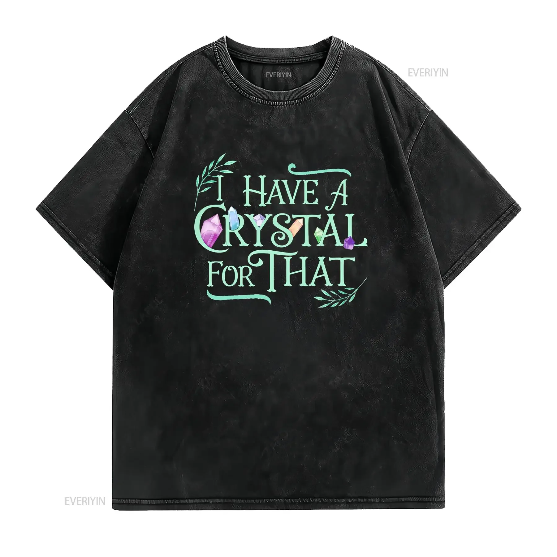 Funny Crystals Witchy Quote Chakras Energy Healing T Shirt  vintage Washed Soft Comfortable fashion homme Breathable Unisex