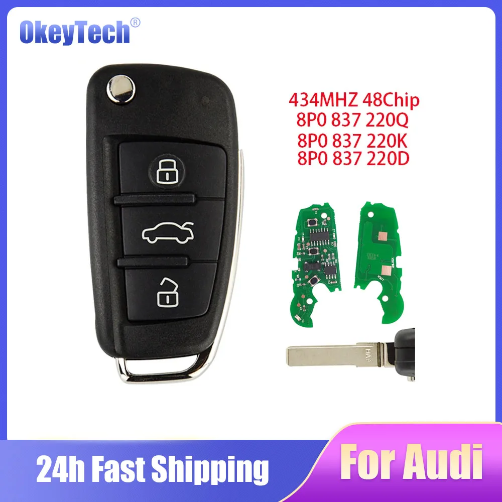 OkeyTech-chave remota do carro para Audi, chave de controle inteligente Auto, anos, número da peça 8P0837220D, 434Mhz, 48 Chip, A3, S3, TT, A4, S4, 2005-2013