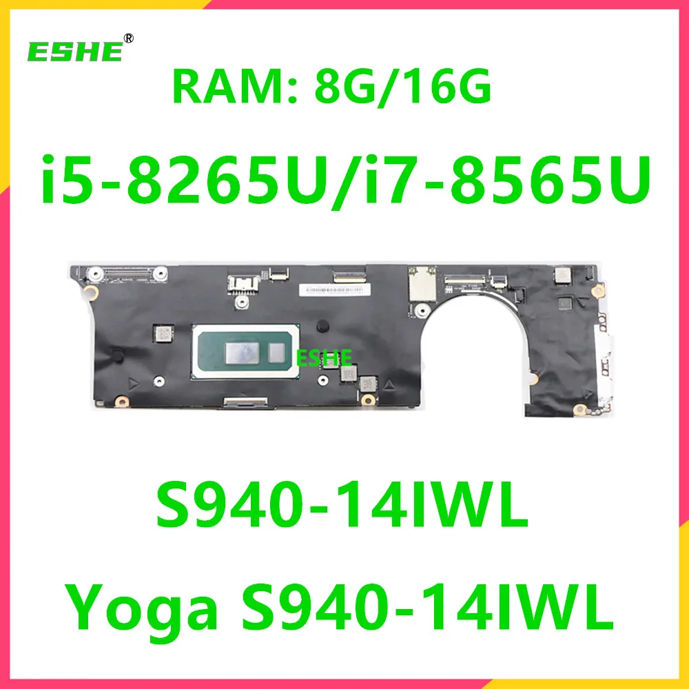 

18764-2 For lenovo Yoga S940-14IWL S940-14IWL Laptop Motherboard With I5-8265U I7-8565U CPU UMA 8G 16G RAM 5B20S43095 5B20S43093