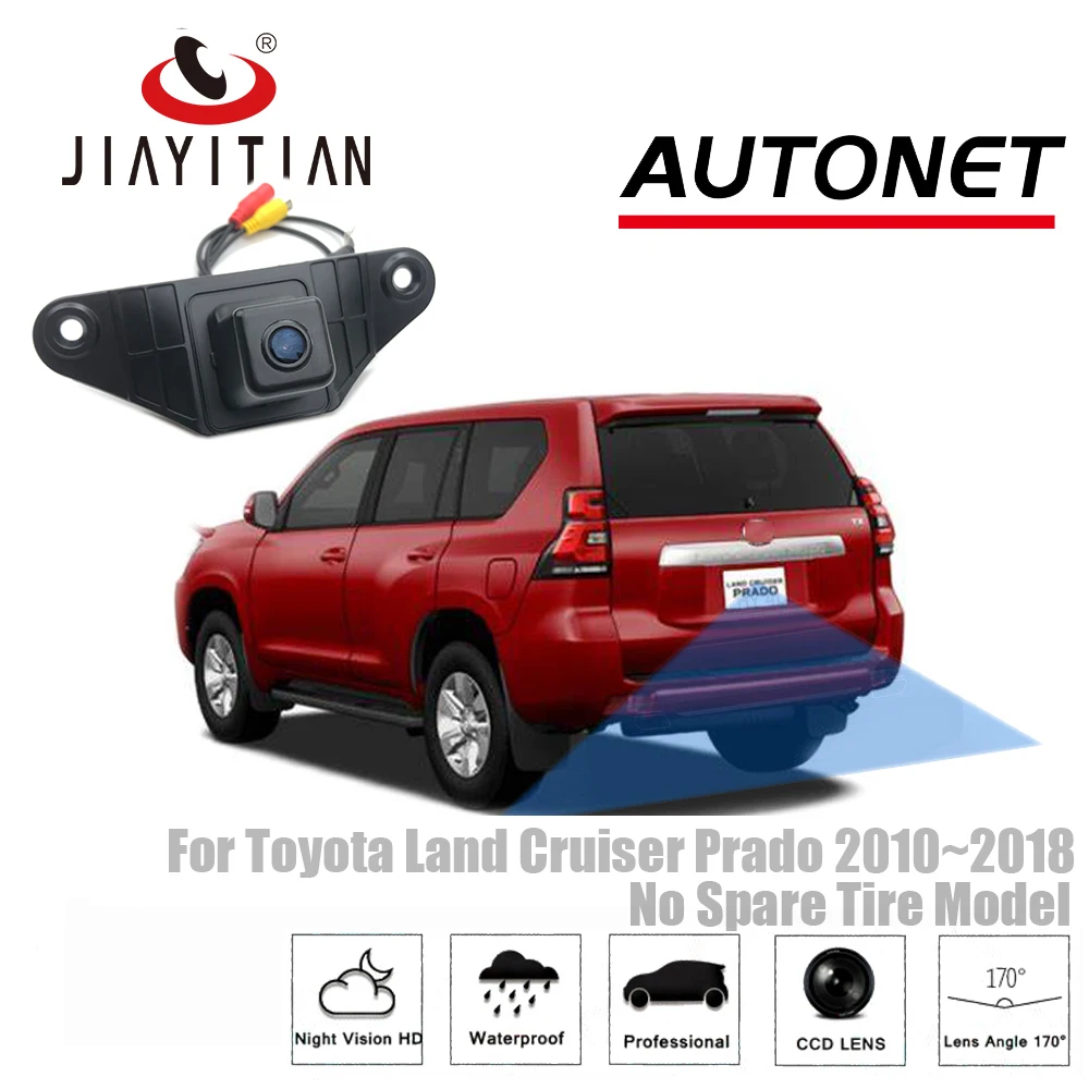 

JIAYITIAN Car Rear View Camera For Toyota Land Cruiser Prado 2010-2018 No Spare Tire oem reserved hole Camera 6V to 12V backup