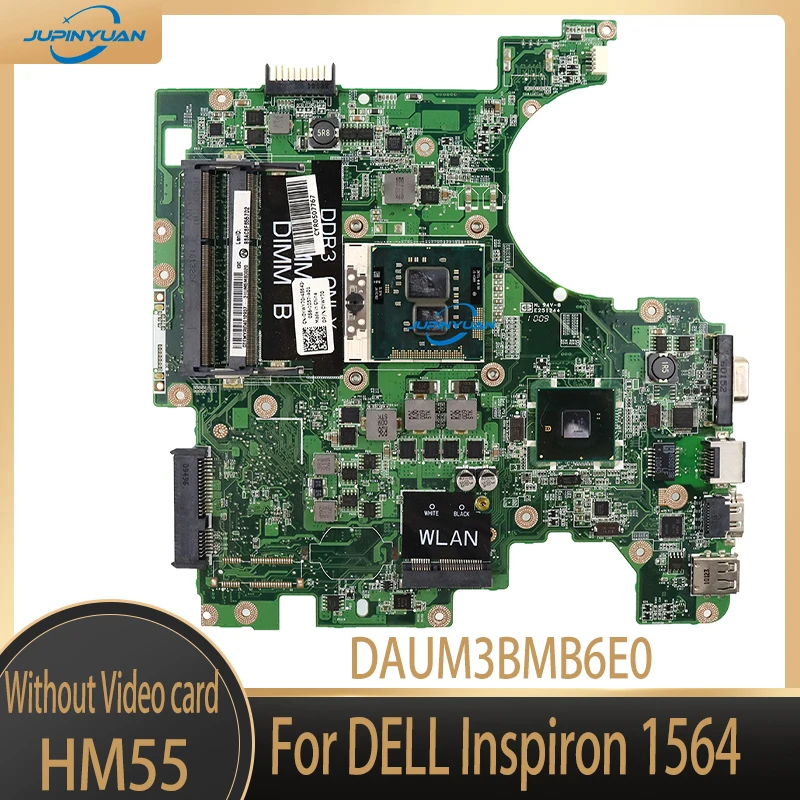

For DELL Inspiron 1564 Laptop Mainboard DAUM3BMB6E0 0PRP72 0F4G6H 06T28N 0YWY70 04CCPK HM55 Notebook Motherboard Full Tested