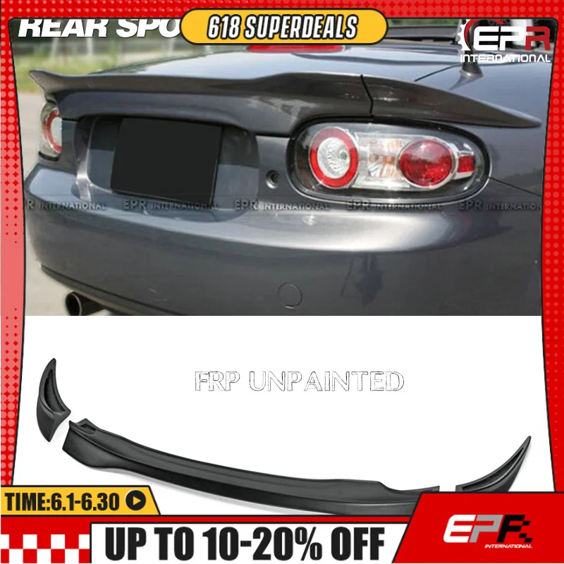 

Car Accessiores FRP Fiber Glass GVN Style Trunk Spoiler Fiberglass Rear Wing For Mazda MX5 NC NCEC Roster Miata (soft top only)