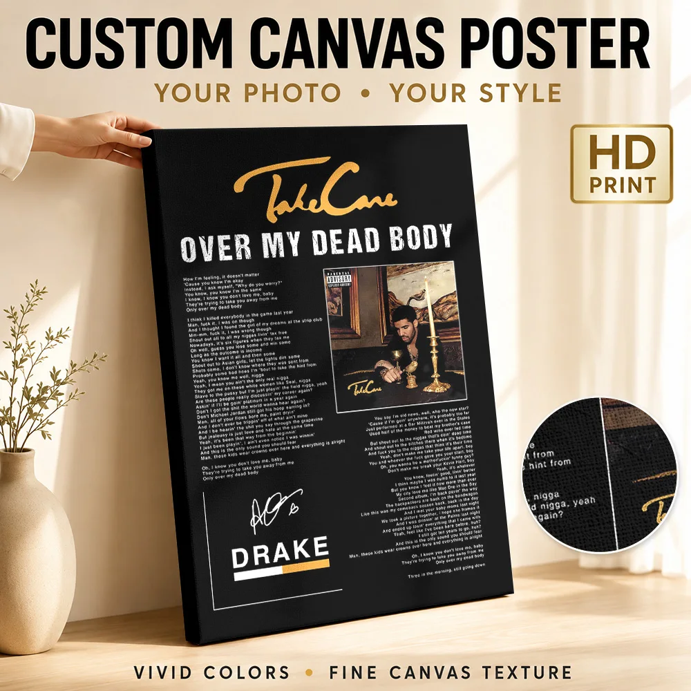 Drake Take Care Over My Dead Body Framed Canvas Print Personalized Photo Gold And White Lettering Wall Art For Listening Lounge