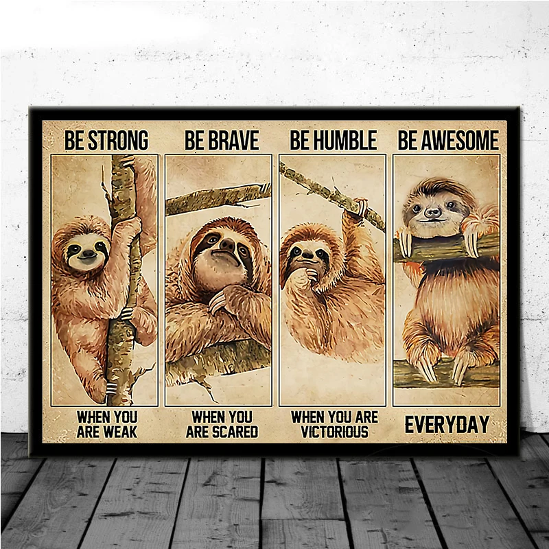 Cute Sloth Be Strong Motivational Quote Posters And Prints Canvas Painting Nordic Wall Art Pictures For Home Decor Cuadros