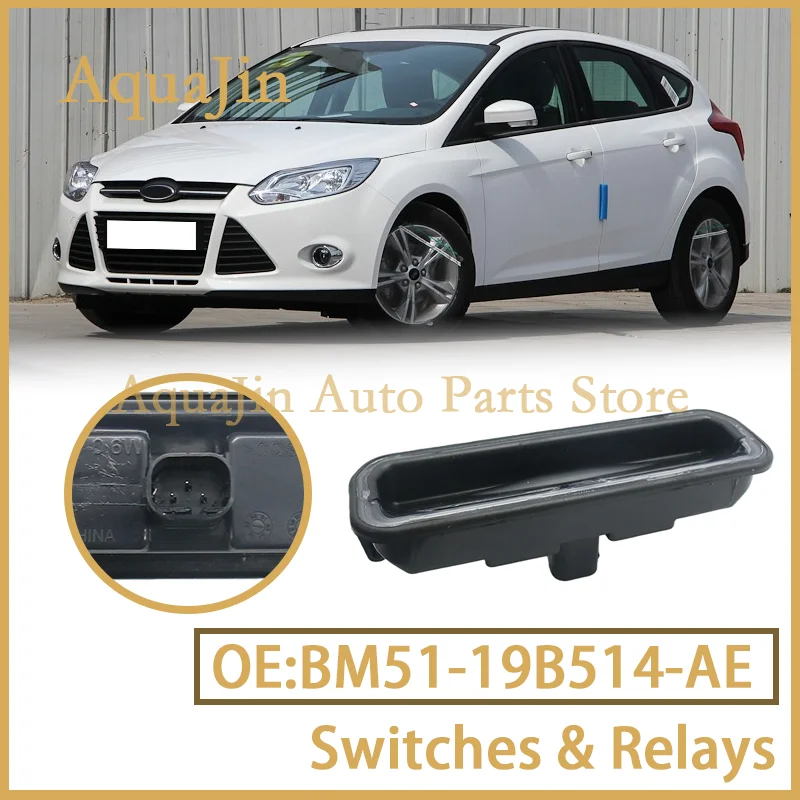 BM51-19B514-AE Rear Trunk License Plate Light Switch Button For Ford Focus MK3 III 2010~2014 2011 2012 2013 BM5119B514AE 1834376