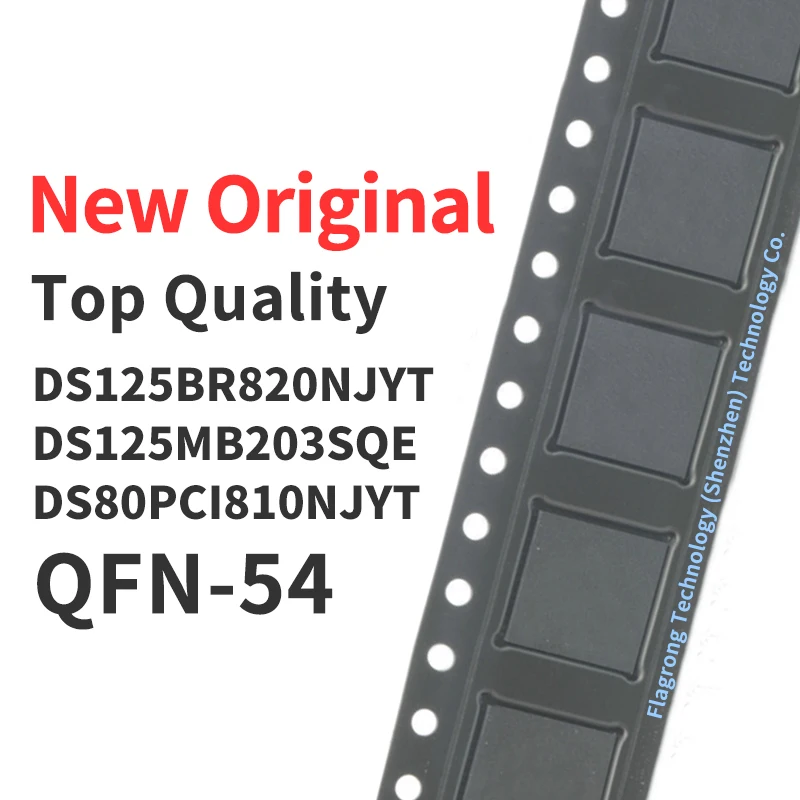 1 Piece DS125BR820NJYT DS125MB203SQE DS80PCI810NJYT QFN-54 Chip IC New Original