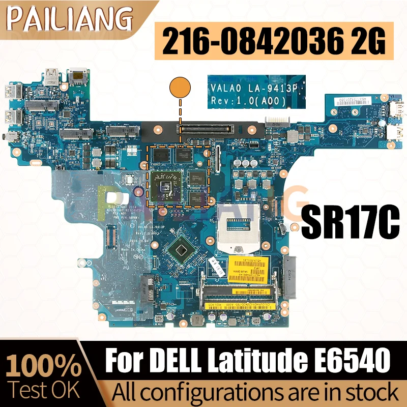

For DELL Latitude E6540 Notebook Mainboard CN-0VPH0Y CN-0PJWF2 SR17C 216-0842036 2G Laptop Motherboard Full Tested