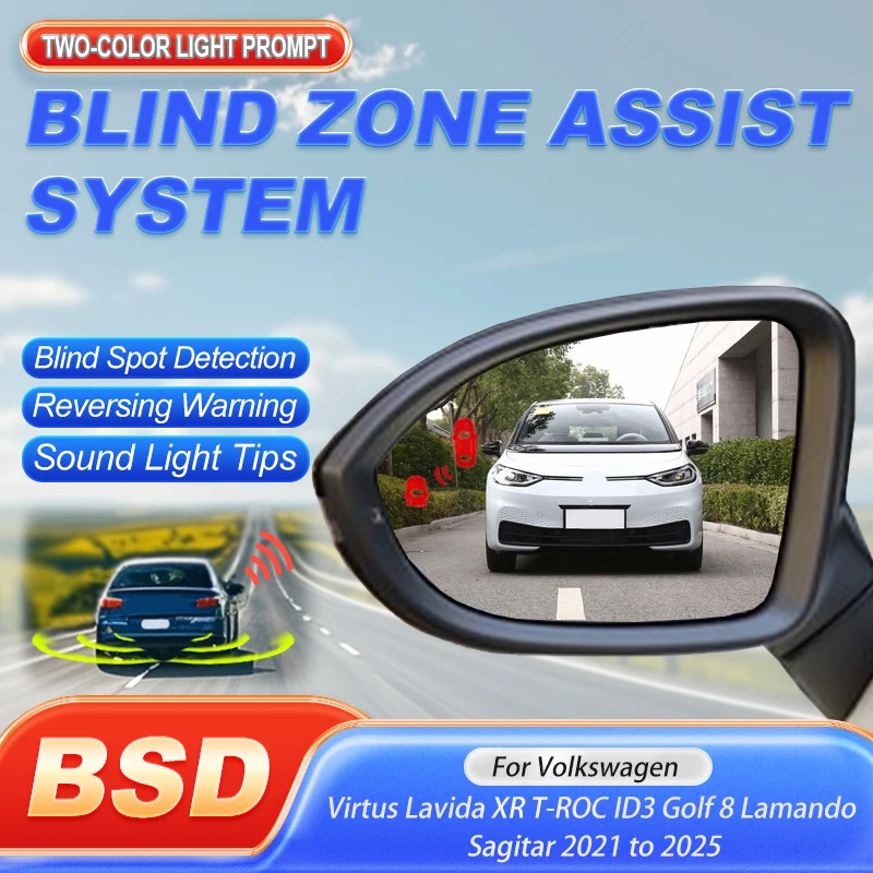 Car BSD BSM BSA Mirror Blind Spot Detection System For Volkswagen Virtus Lavida XR T-ROC ID3 Golf 8 Lamando Sagitar 2021 to 2025