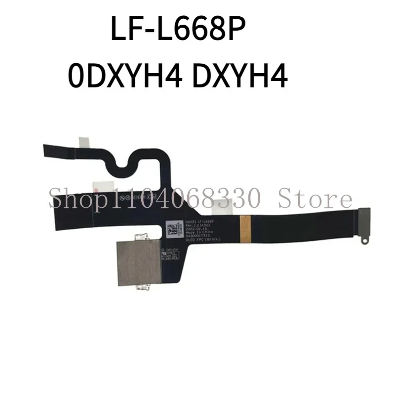 

NEW Genuine Laptop LCD OLED FPC Cable For DELL XPS 15 9520 Precision 5570 HDO51 LF-L668P 0DXYH4 DXYH4 DA30001T910
