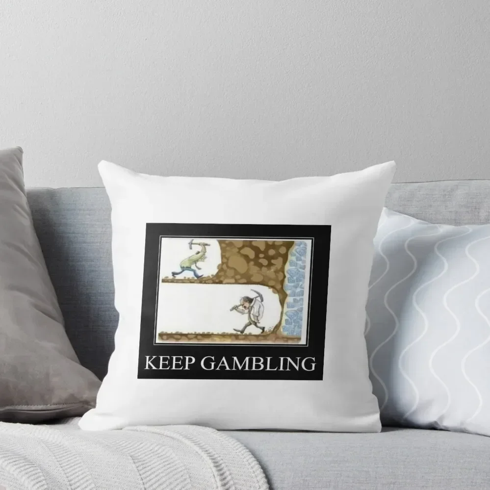 Keep Gambling Throw Pillow Couch Cushions Ornamental Pillow Decorative Cushions Pillow