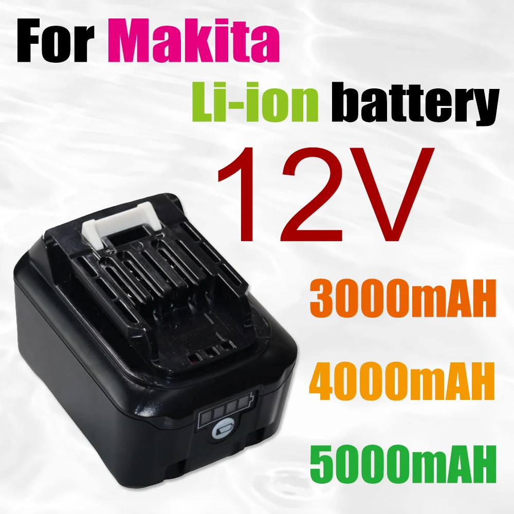 

Литий-ионный аккумулятор 12 в 3000/4000/5000 мАч для Makita 197390-1 BL1015 1973901 BL1021B BL1041B BL1015B BL1020B BL1040B