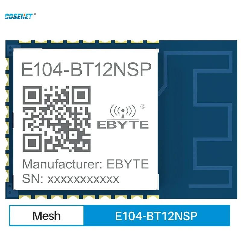 GFSK Blue-tooth Self Mesh Module 10dBm 2,4 Ghz BLE E104-BT12NSP CDSENET 60 m Ondersteuning Sig Mesh V1.0 Max 16383 Knooppunten UART-interface