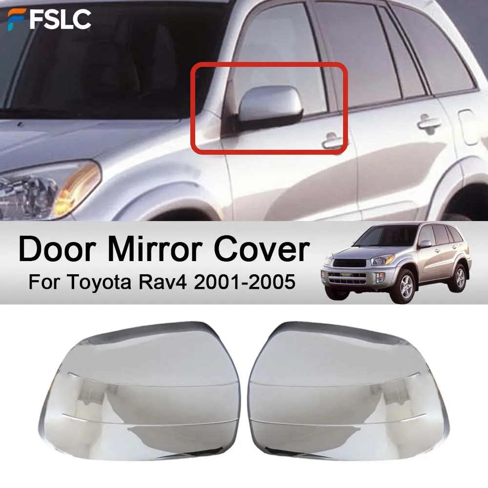 

Car Rearview Accessories Door Mirror Cover For Toyota Rav4 2001-2005 Silver Car Exterior Decoration Stickers Upgrade