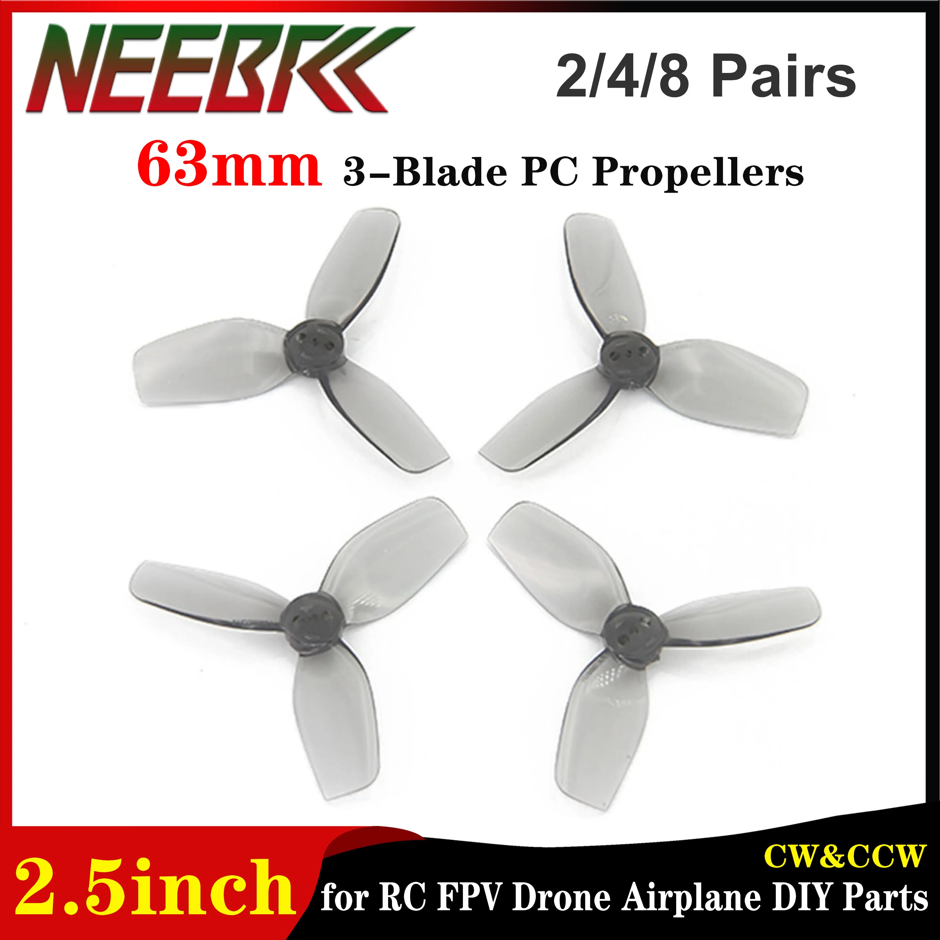 

2/4/8 Pairs NEEBRC 2.5inch 63mm 2CW&2CCW 3-Blade PC Propellers Replacement Wing Fans for RC Drone Airplane DIY Model Spare Parts