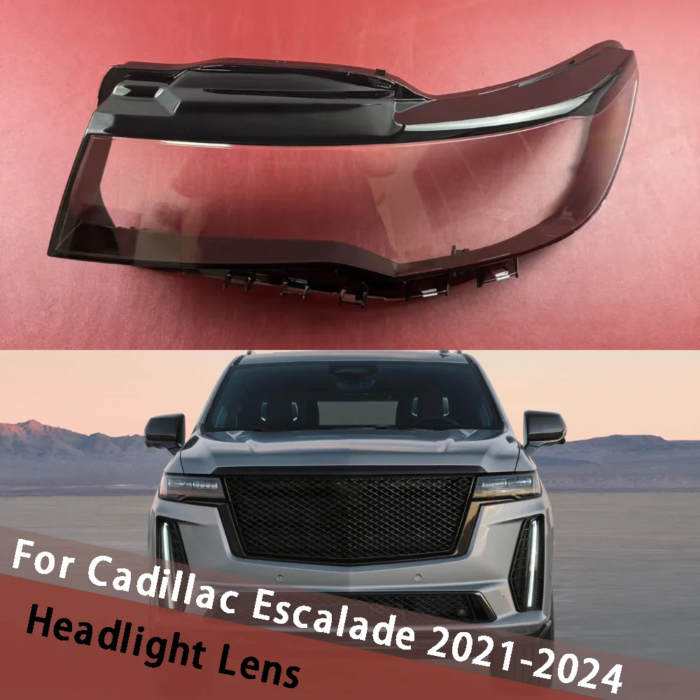 

Для Cadillac Escalade 2021 2022 2023 2024, корпус передней фары, корпус прозрачного абажура, линза из плексигласа