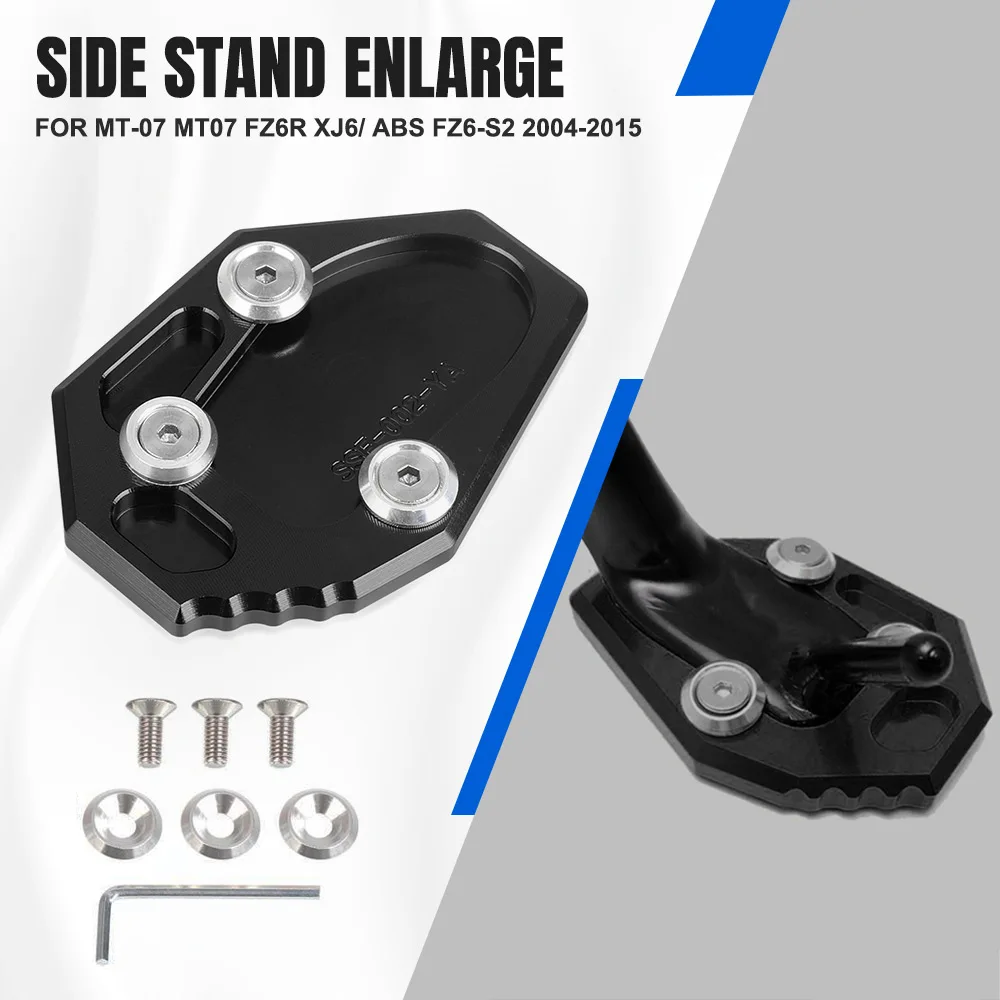 

Motorcycle Side Stand For Yamaha MT-07 MT07 FZ6R XJ6/ ABS FZ6-S2 2004-2015 NEW Kickstand Plate Extension Support Foot Pad Base