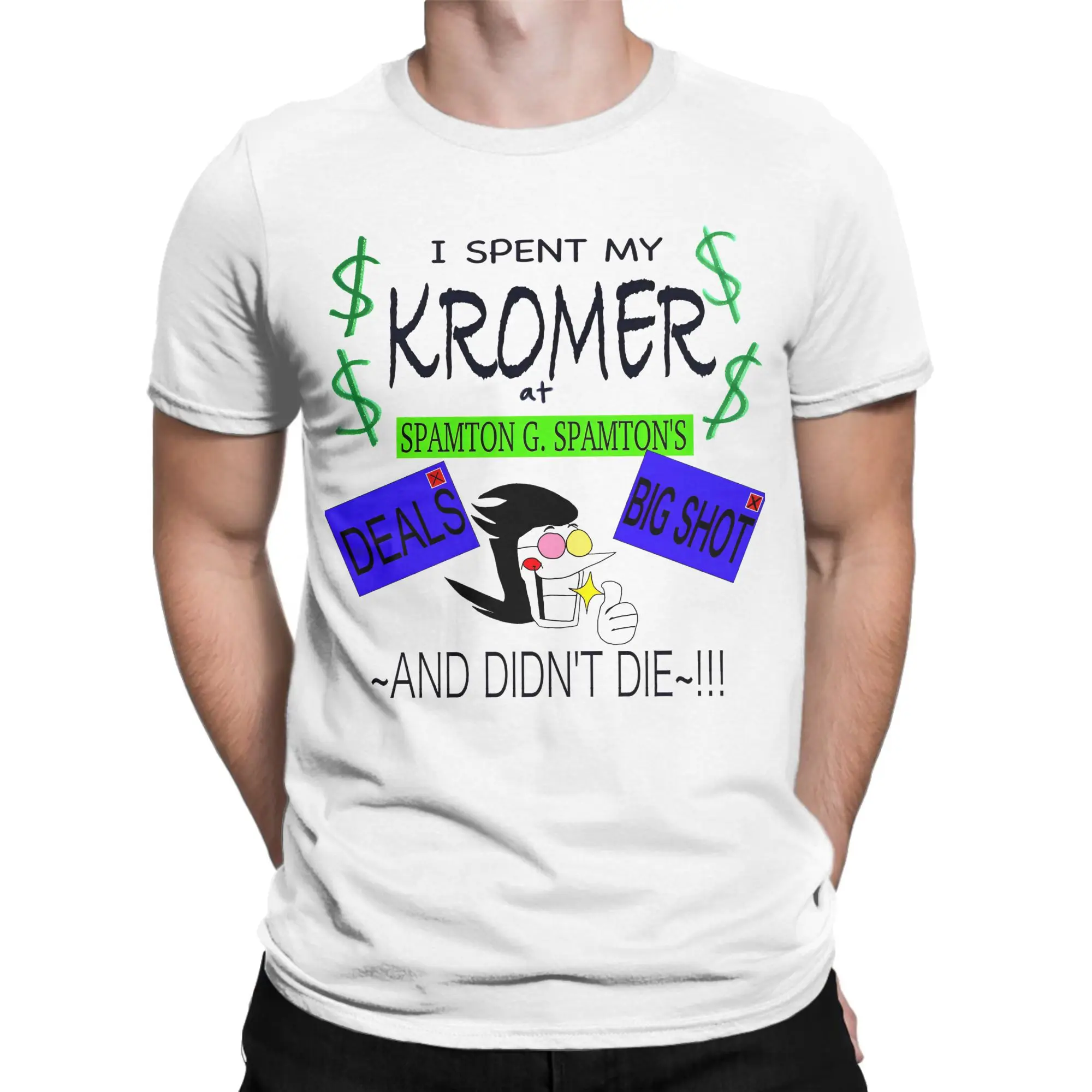 I spent my KROMER on Spamton G T-Shirt Deltarune Summer Men 100% Cotton O Neck Plus Size 5XL Clothes Short Sleeve Vintage Tshirt